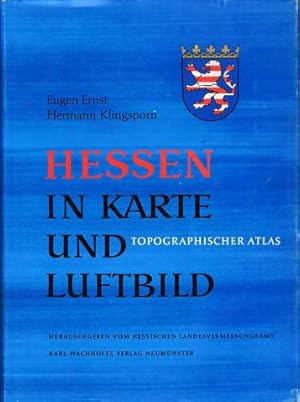 Hessen in Karte und Luftbild. Topographischer Atlas, Teil I. Hrsg. vom Hessischen Landesvermessun...