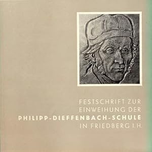 Menschen zu lieben, Gutes tun, treu der Pflicht zu leben! Festschrift zur Einweihung der Philipp-...