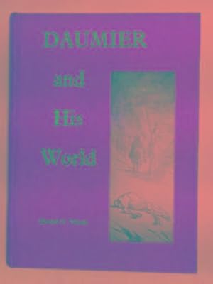 Image du vendeur pour Daumier and his world mis en vente par Cotswold Internet Books