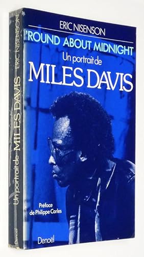 Seller image for Round ABout Midnight : un portrait de Miles Davis for sale by Abraxas-libris