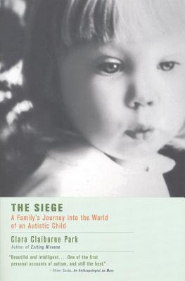 Seller image for The Siege: A Family's Journey Into the World of an Autistic Child (Paperback or Softback) for sale by BargainBookStores