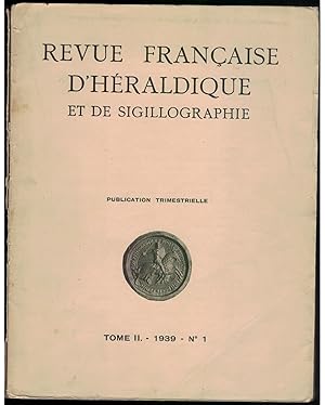 Seller image for Revue Franaise d'Hraldique et de Sigillographie. Tome II, 1939 N1 for sale by Mimesis