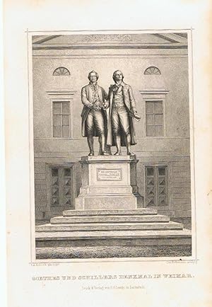 Weimar, Goethe und Schiller Denkmal.( von Rietschel ) Stahlstich