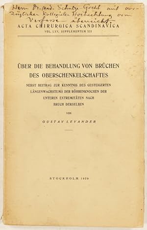 Über die Behandlung von Brüchen des Oberschenkelschaftes, nebst Beitrag zur Kenntnis des gesteige...