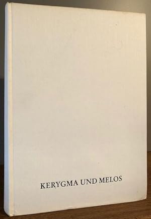 Seller image for Kerygma und Melos. 11. August MCMLXX. Christhard Mahrenholz 70 Jahre. Hrsg.: W. Blankenburg, H. v. Schade, K. Schmidt-Clausen. for sale by Antiquariat Lohmann