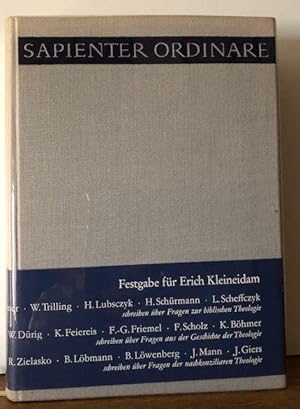 Imagen del vendedor de Sapienter Ordinare. Festgabe fr Erich Kleineidam. a la venta por Antiquariat Lohmann