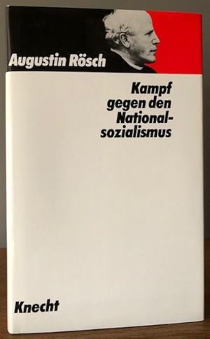 Bild des Verkufers fr Kampf gegen den Nationalsozialismus. Hrsg.: Roman Bleistein. zum Verkauf von Antiquariat Lohmann