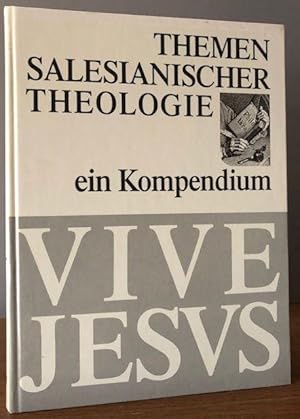 Bild des Verkufers fr Themen Salesianischer Theologie. Ein Kompendium. zum Verkauf von Antiquariat Lohmann