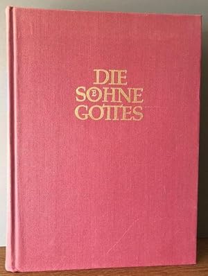 Bild des Verkufers fr Die Shne Gottes. Aus den Heiligen Schriften der Menschheit. zum Verkauf von Antiquariat Lohmann