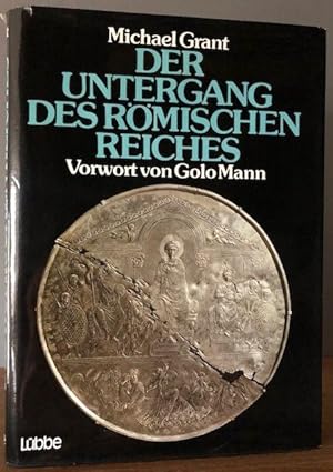 Image du vendeur pour Der Untergang des rmischen Reiches. mis en vente par Antiquariat Lohmann