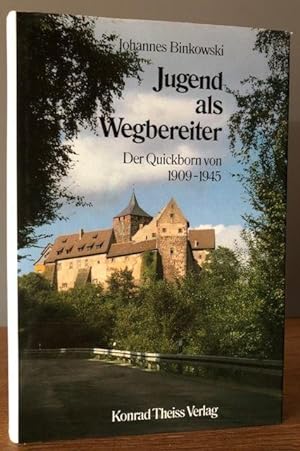 Seller image for Jugend als Wegbereiter. Der Quickborn von 1909 bis 1945. for sale by Antiquariat Lohmann