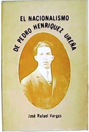 Imagen del vendedor de El nacionalismo de Pedro Henrquez Urea. a la venta por Librera y Editorial Renacimiento, S.A.