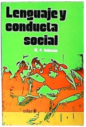 Seller image for Lenguaje y conducta social. Traduccin de Federico Patn Lpez. for sale by Librera y Editorial Renacimiento, S.A.