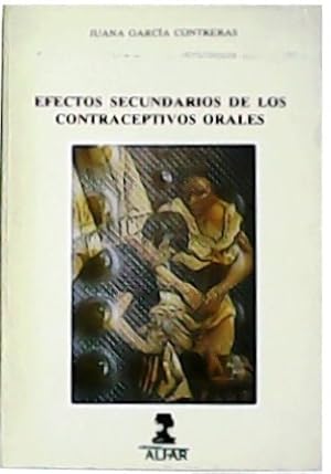 Imagen del vendedor de Los efectos secundarios de los contraceptivos orales. Incidencias sobre las tasas sricas de colesterol total, HDL-colesterol y triglecridos. a la venta por Librera y Editorial Renacimiento, S.A.