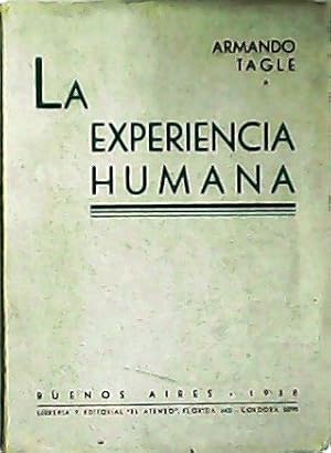 Bild des Verkufers fr La experiencia humana. zum Verkauf von Librera y Editorial Renacimiento, S.A.