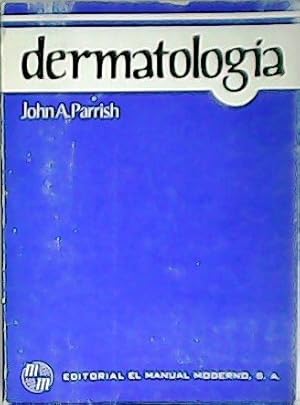 Imagen del vendedor de Dermatologa. Traduccin del Dr. Jos Luis Gonzlez Hernndez. a la venta por Librera y Editorial Renacimiento, S.A.