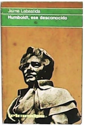 Immagine del venditore per Humboldt, ese desconocido. venduto da Librera y Editorial Renacimiento, S.A.