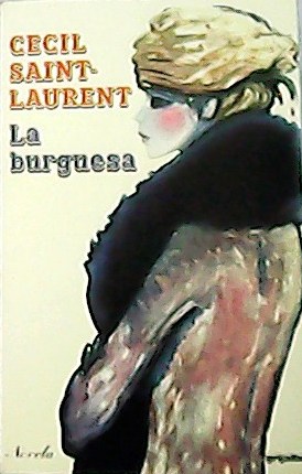 Image du vendeur pour La burguesa. Novela. Traduccin de Juana Bignozzi. mis en vente par Librera y Editorial Renacimiento, S.A.