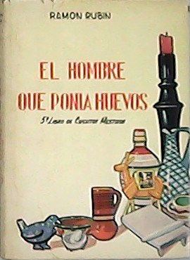 Seller image for El hombre que pona huevos. 5--Libros de Cuentos Mestizos. for sale by Librera y Editorial Renacimiento, S.A.