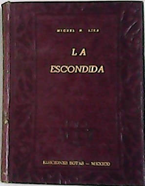 Imagen del vendedor de La escondida. a la venta por Librera y Editorial Renacimiento, S.A.