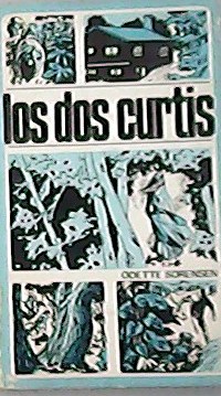 Seller image for Los dos Curtis Rhodes. Traduccin del francs Montserrat Herrero. for sale by Librera y Editorial Renacimiento, S.A.