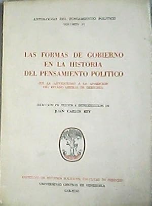 Imagen del vendedor de Las Formas De Gobierno En La Historia Del Pensamiento Poltico (De La Antigedad A La Aparicin Del Estado Liberal De Derecho)Introduccin Juan Carlos Rey. a la venta por Librera y Editorial Renacimiento, S.A.