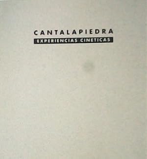 Imagen del vendedor de CANTALAPIEDRA. Experiencias Cinticas. Catalogo exposicin pintura. a la venta por Librera y Editorial Renacimiento, S.A.