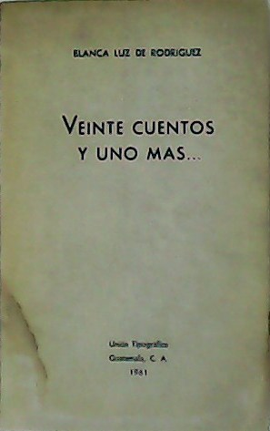 Imagen del vendedor de Veinte cuentos y uno ms. a la venta por Librera y Editorial Renacimiento, S.A.