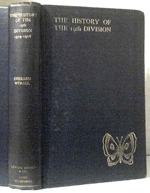 The History of the 19th Division 1914-1918