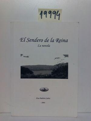 Seller image for EL SENDERO DE LA REINA for sale by Librera Circus