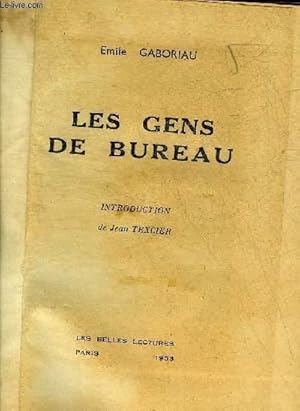 Seller image for LES GENS DE BUREAU. for sale by Le-Livre