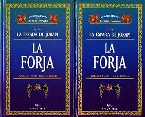 LA FORJA. SERIE LA ESPADA DE JORAM.