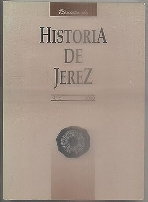 REVISTA DE HISTORIA DE JEREZ. Nº6