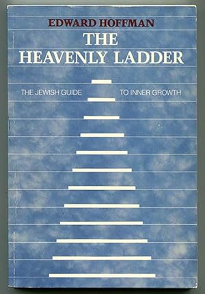 The Heavenly Ladder: The Jewish Guide to Inner Growth