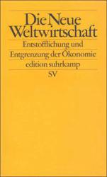 Immagine del venditore per Die Neue Weltwirtschaft venduto da SKULIMA Wiss. Versandbuchhandlung