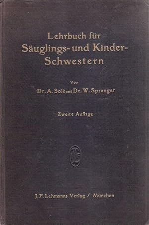 Lehrbuch für Säuglings- und Kinder-Schwestern.