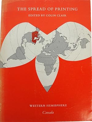 Imagen del vendedor de The Spread of Printing. Western Hemisphere: Canada a la venta por J. Patrick McGahern Books Inc. (ABAC)