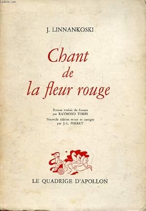 Seller image for CHANT DE LA FLEUR ROUGE for sale by Le-Livre