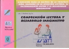 Imagen del vendedor de Comprensin lectora y desarrollo imaginativo. Ejercicios para la mejora de la comprensin, basados en la atencin lectora, el razonamiento lector y el desarrollo imaginativo. a la venta por Espacio Logopdico