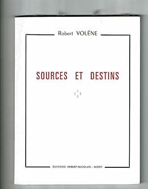 Sources et Destins