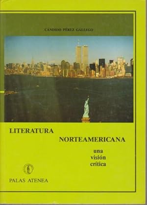 Imagen del vendedor de LITERATURA NORTEAMERICANA. UNA VISIN CRTICA a la venta por LIBRERIA TORMOS