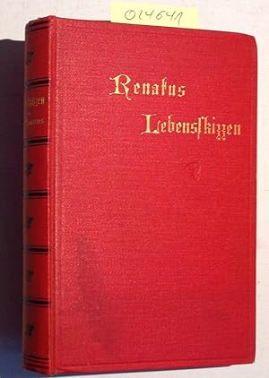 Seller image for Lebensskizzen aus ernsten und heiteren Tagen. I. & II. Band in einem Buch. Sechste Auflage for sale by Antiquariat Trger