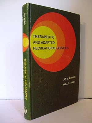 Imagen del vendedor de Therapeutic and Adapted Recreational Services a la venta por Lily of the Valley Books