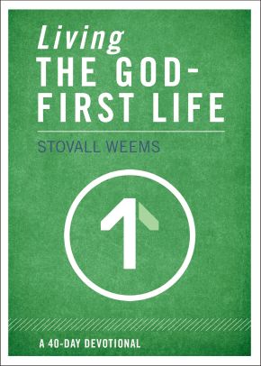 Seller image for Living the God-First Life for sale by ChristianBookbag / Beans Books, Inc.