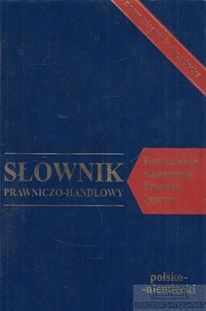 Slownik prawniczo-handlowy polsko-niemiecki