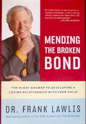 Seller image for Mending The Broken Bond for sale by Canford Book Corral