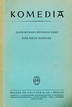 Bild des Verkufers fr Der neue Menoza. Eine Komdie. Komedia. Deutsche Lustspiele vom Barock bis zur Gegenwart, 9. zum Verkauf von Fundus-Online GbR Borkert Schwarz Zerfa