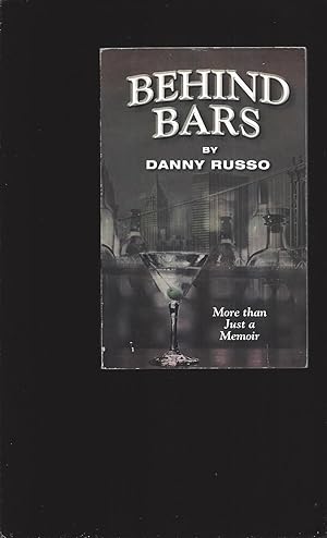 Behind Bars: More Than Just A Memoir (Signed)