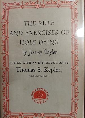 The Rule and Exercises of Holy Dying