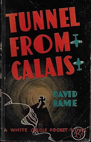 Seller image for TUNNEL FROM CALAIS for sale by Books from the Crypt